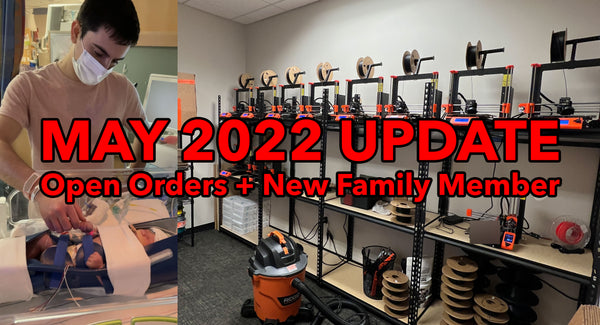 May 2022 Updates - Open Order + New Family Member